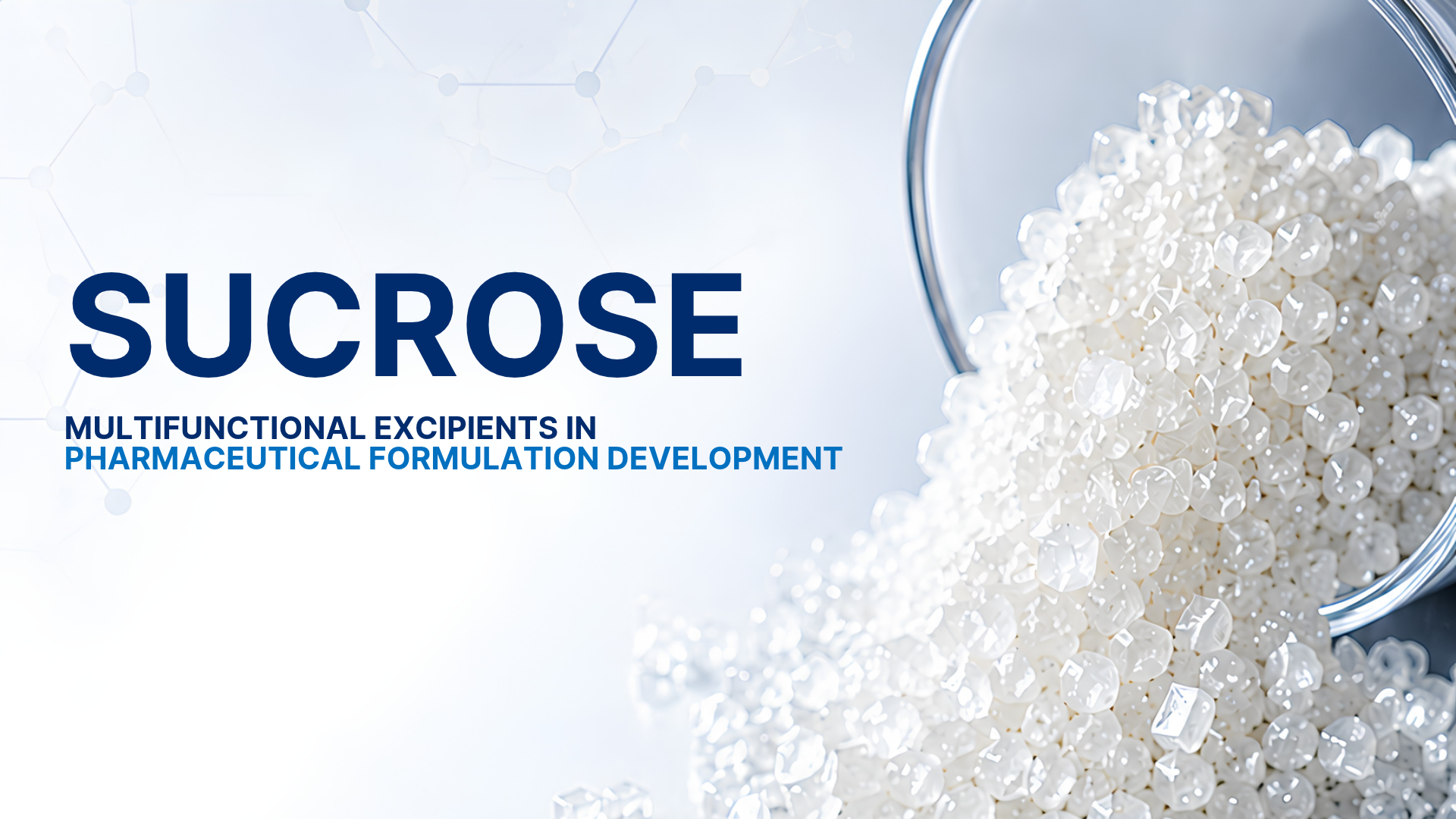 Tổng quan về đường sucrose trong dược phẩm